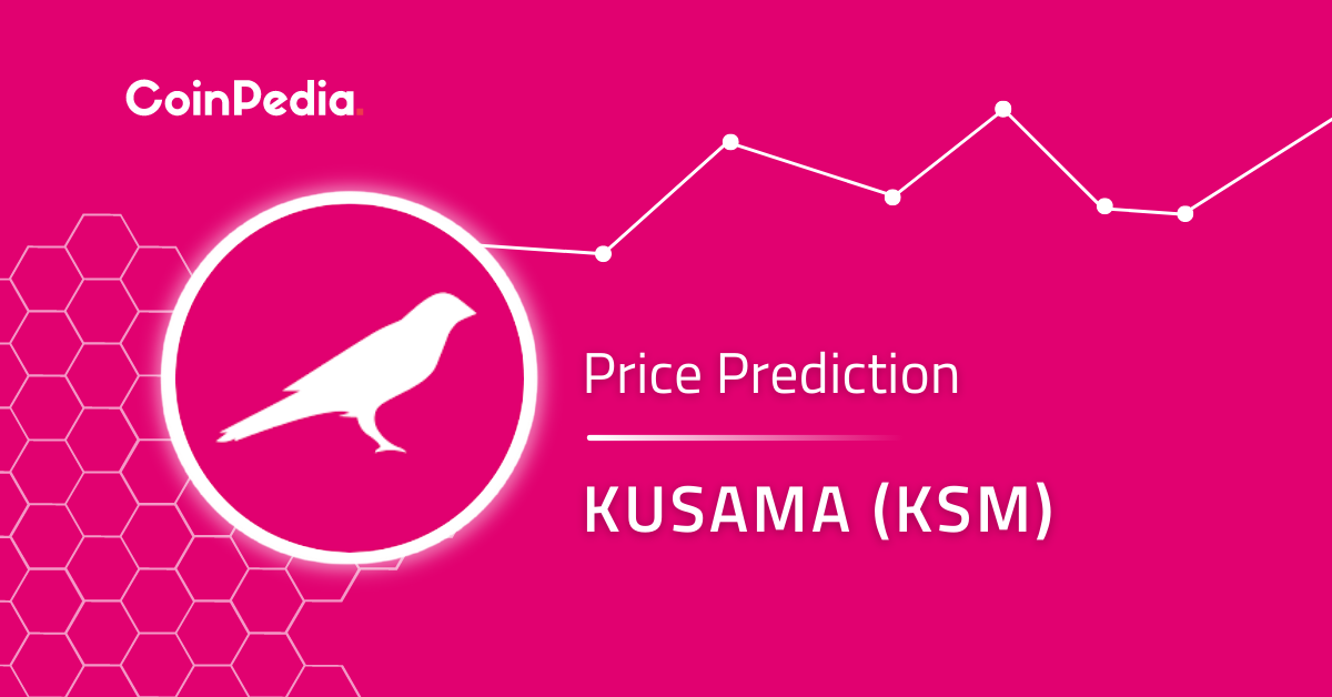 Kusama Coin (KSM) Price Prediction 2024, 2025, 2026-2030: Is KSM A Worthy Buy?