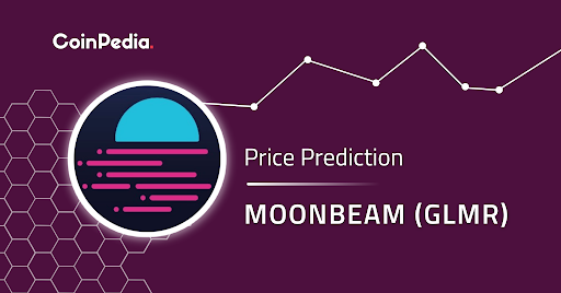 Moonbeam Price Prediction 2024, 2025, 2030: Will GLMR Price Go Up?