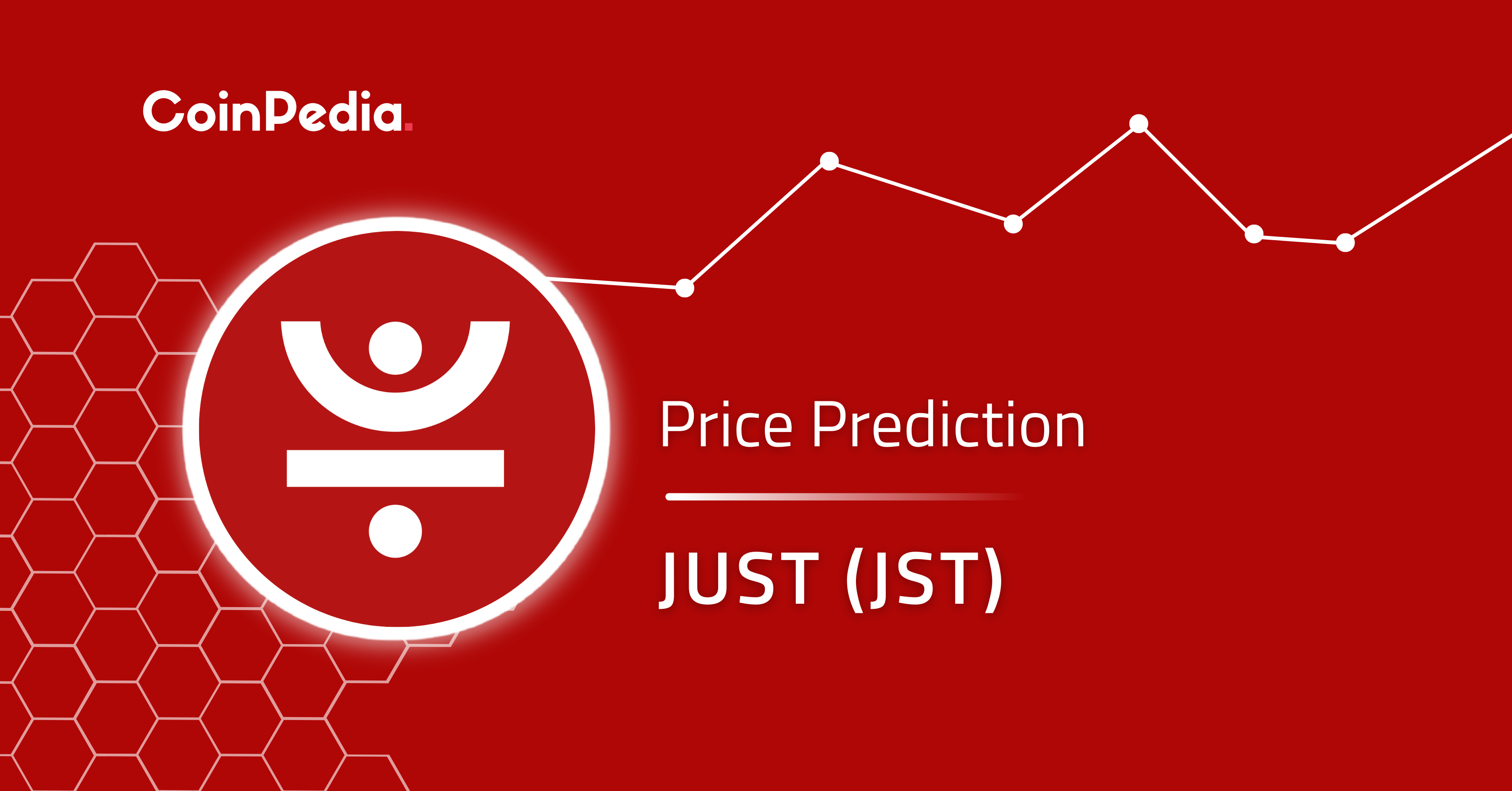 JUST Price Prediction 2024, 2025, 2030: Will JST Price Explode This Year?