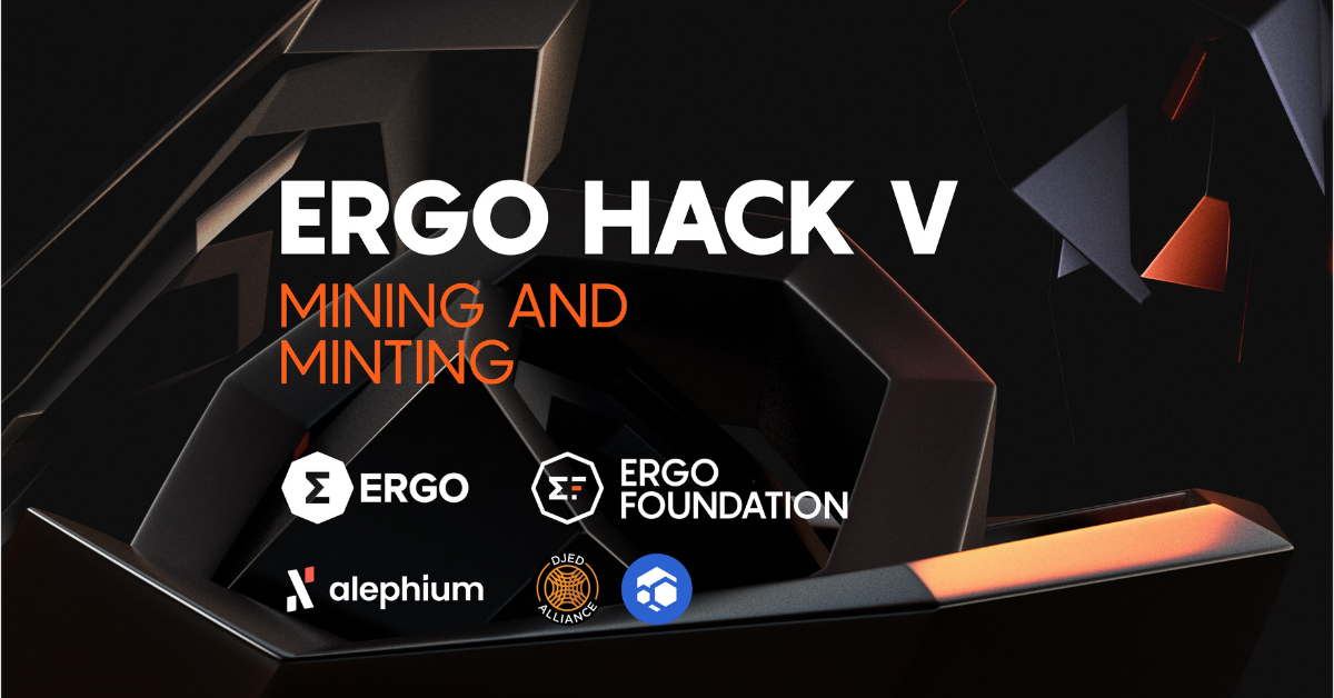Ergo Foundation Announces ErgoHack V: Mining and Minting