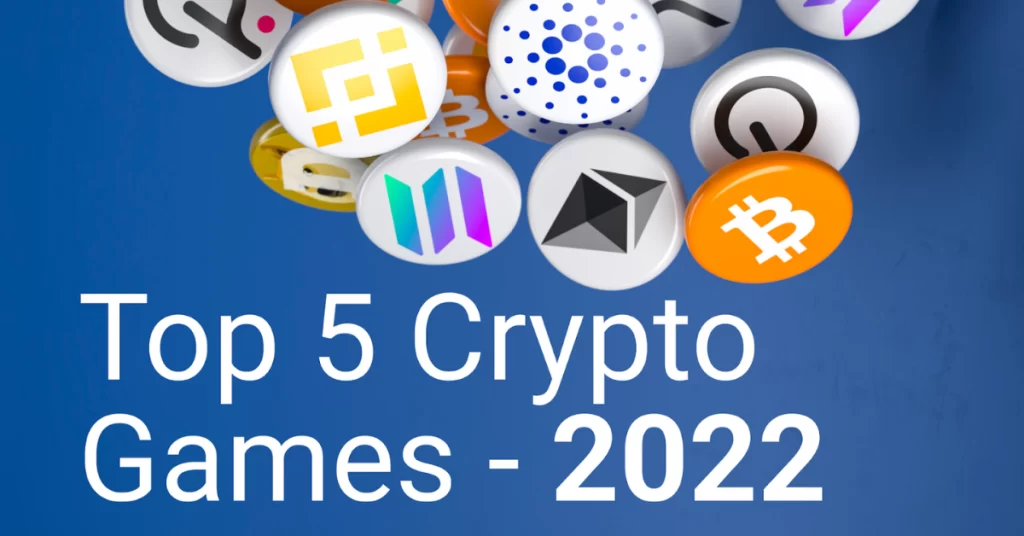 Top Crypto Games In 2022