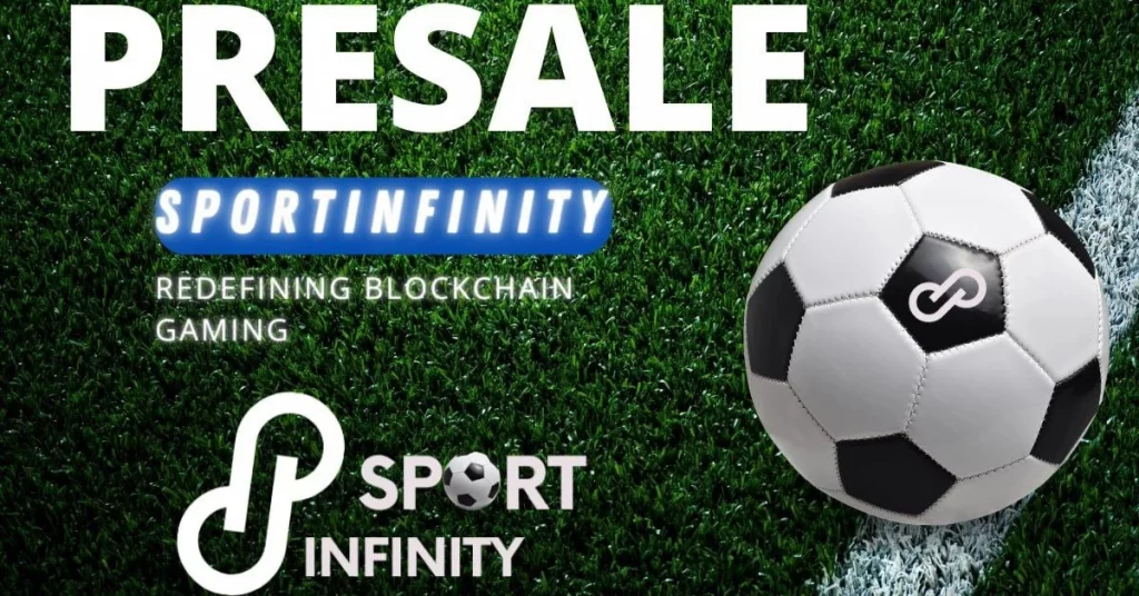 Sport Infinity Presale Is Live: Why It’s Seen As The Hottest Project Of 2022/2023