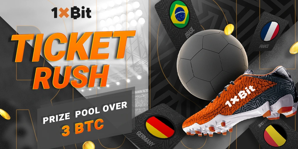 Bet On Qatar 2022: Take Part In Ticket Rush From 1xBit