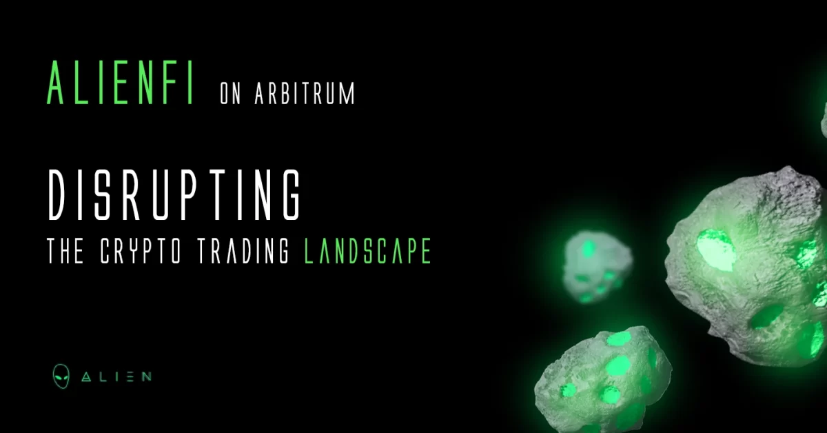 How_AlienFi_is_Disrupting_the_Crypto_Trading_Landscape_on_Arbitrum