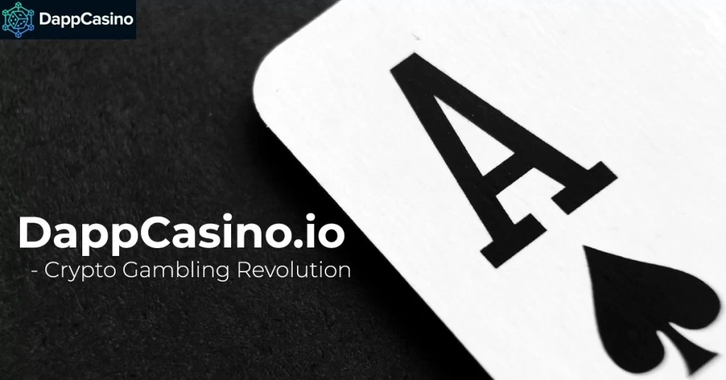 Decentralized Casinos & Gambling Dapps – DappCasino.io