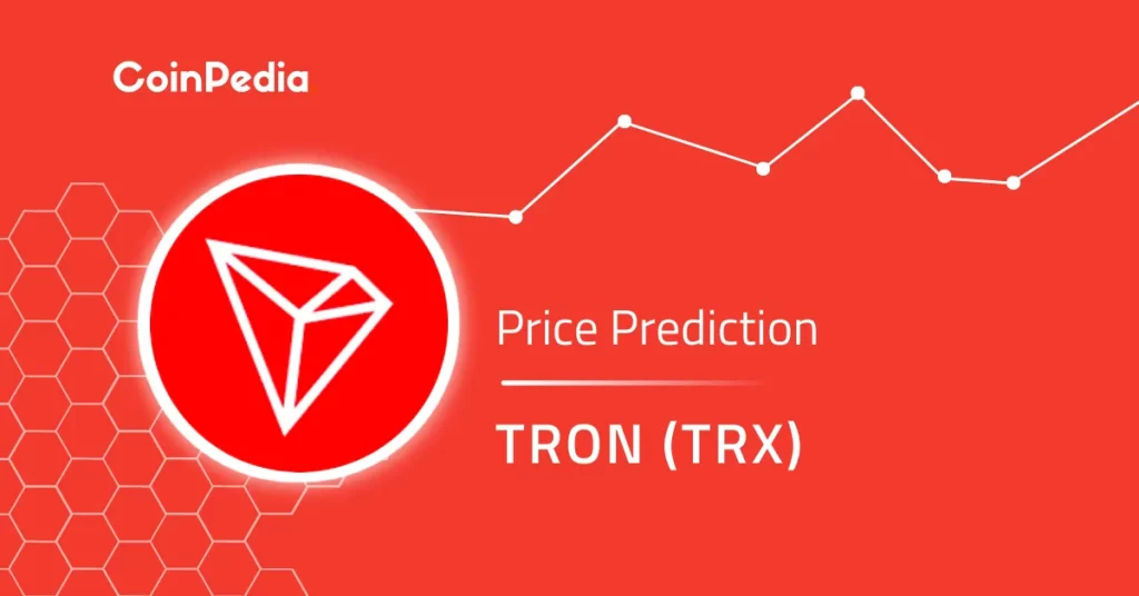 TRON Price Prediction 2024, 2025 – 2030: Will The Rising TRX Price Reach $1?