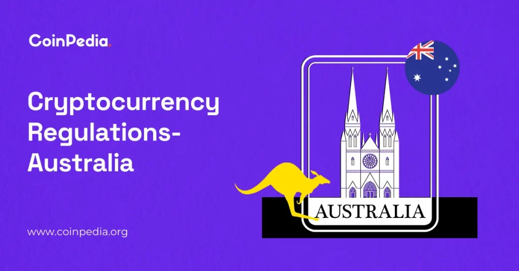 Cryptocurrency Regulations Australia