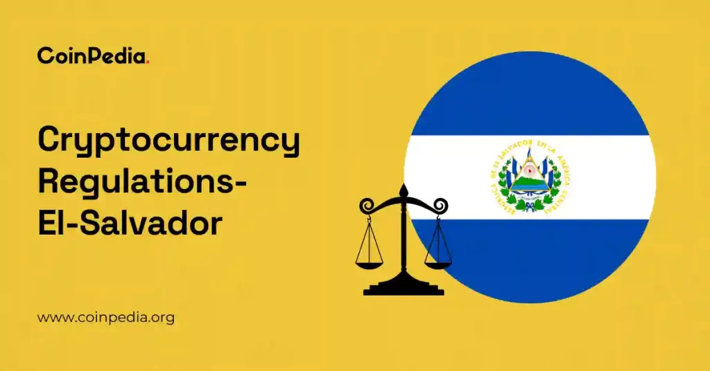 Cryptocurrency Regulations- El-Salvador