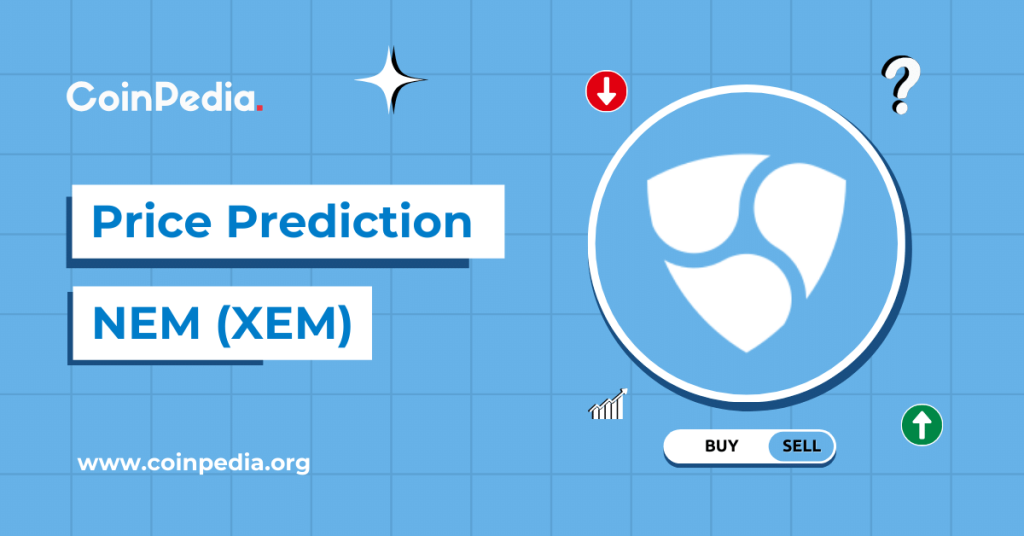 Прогноз цен NEM на 2024, 2025, 2030 годы: вырастет ли цена XEM?