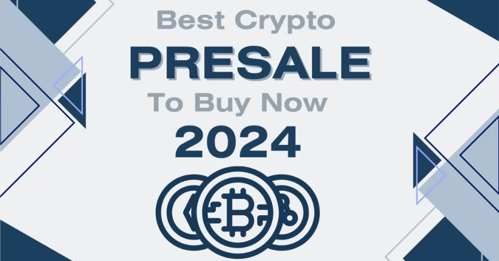 5 Best Crypto Presales to Invest in 2024