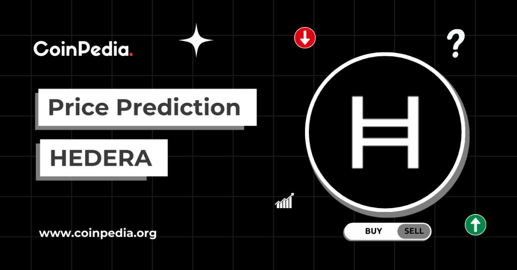 Hedera Price Prediction 2024, 2025, 2030: Will HBAR Price Rise To $1?