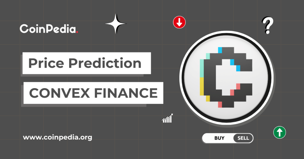 Convex Finance (CVX) Price Prediction