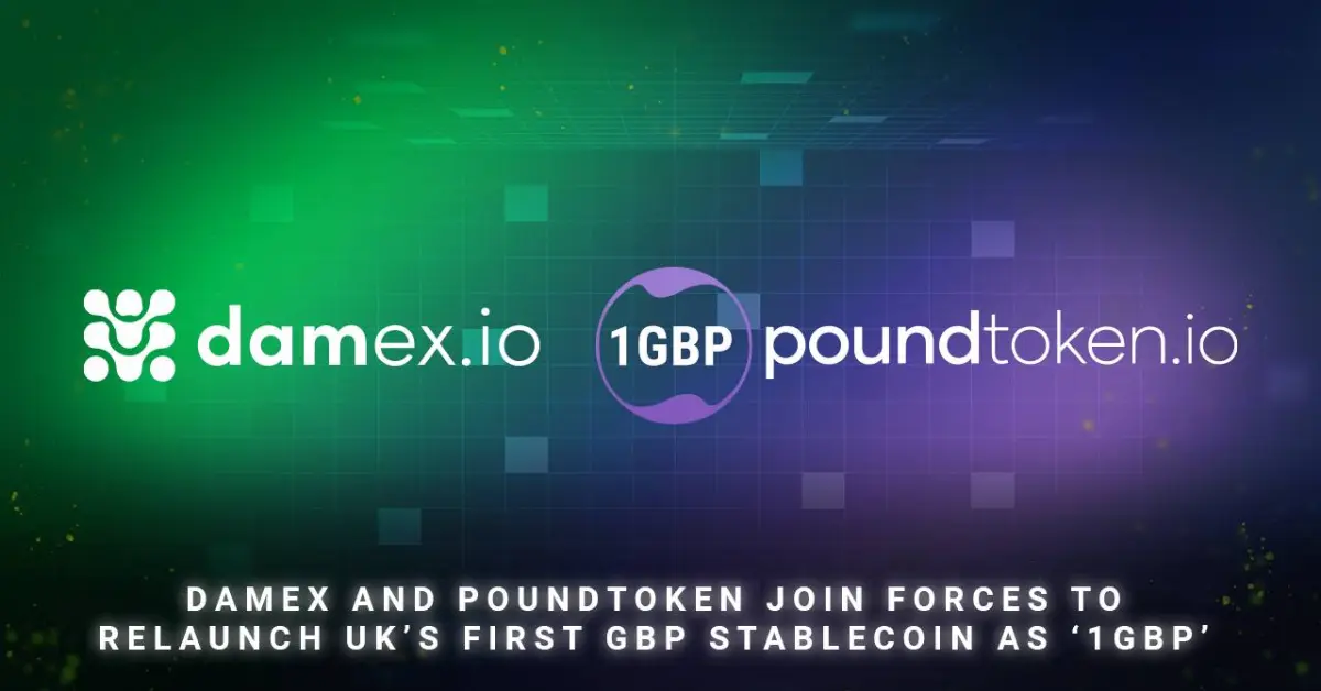 Damex and Poundtoken Team Up To Relaunch The UK’s First Regulated GBP Stablecoin — ‘1GBP’