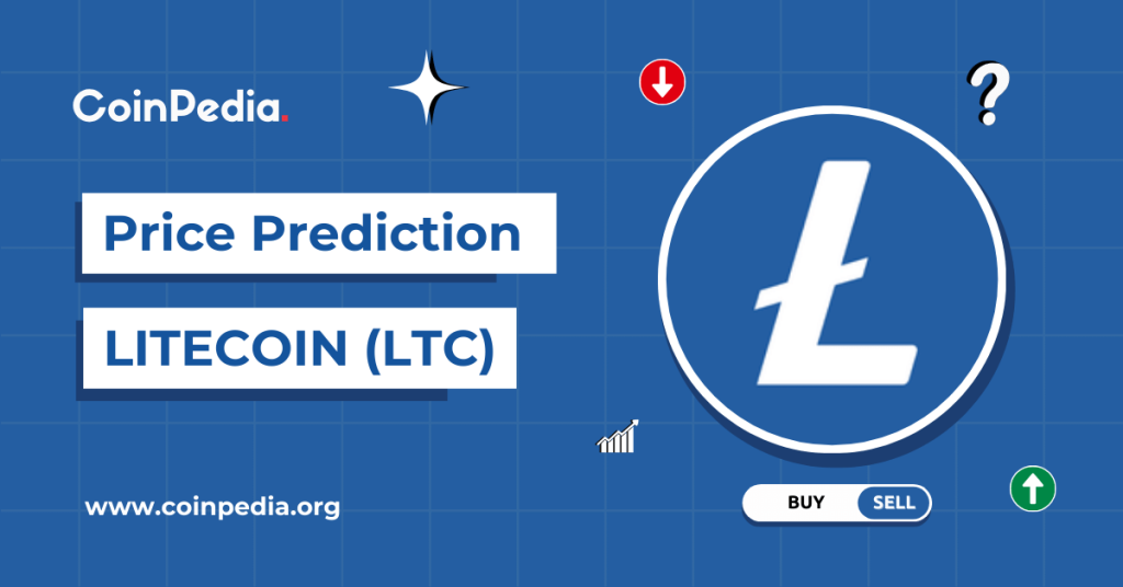 Litecoin Price Prediction 2024 – 2030: Will LTC Price Cross $100 in 2024?