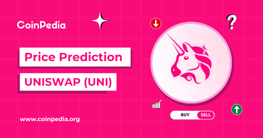 Uniswap Price Prediction 2024 – 2030: UNI Price Hit $10 This Year?