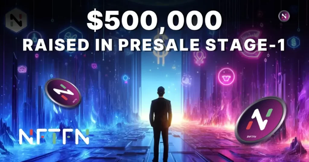 NFTFN Secures $500K in Presale Stage 1; Stage 2 is Almost Full & Closing Soon