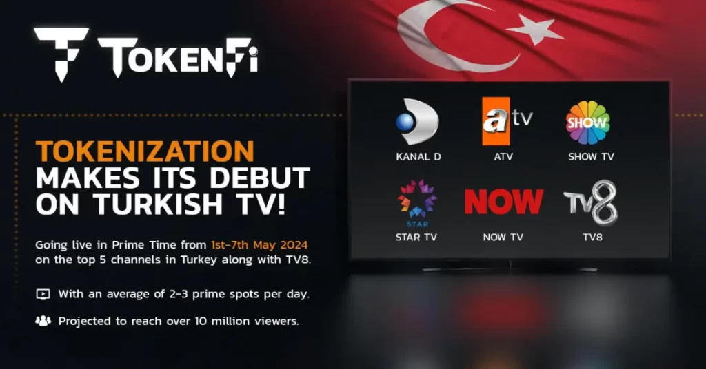 TokenFi Sets Sights on 10 Million Turkish Viewers with Prime Time TV Ad Campaign