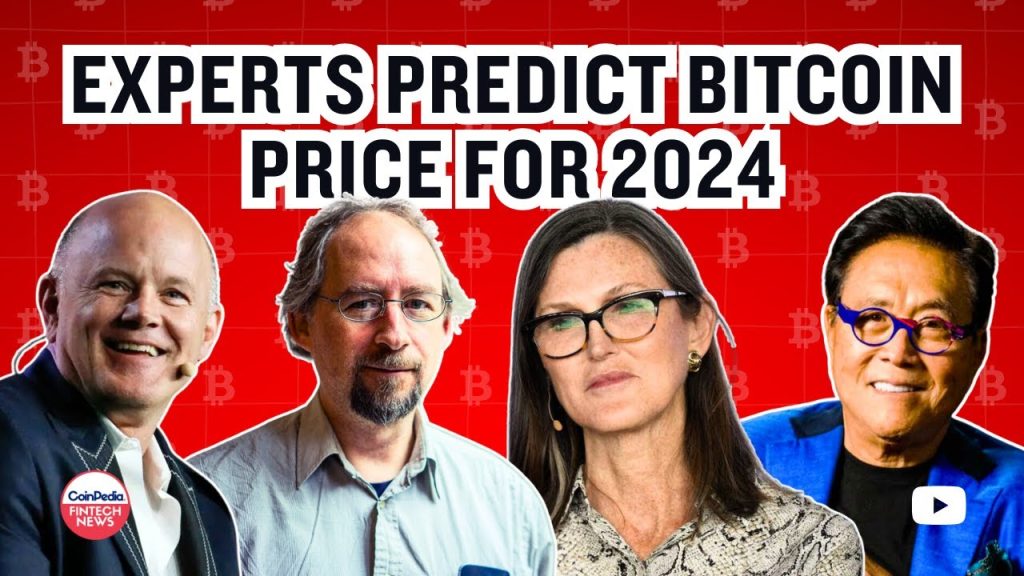 Bitcoin Price Prediction 2024: Experts Forecast