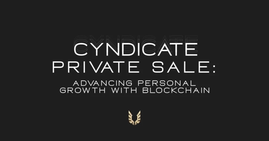 Unlock Your Full Potential with CYNDICATE: Blockchain Evolution in Personal Development