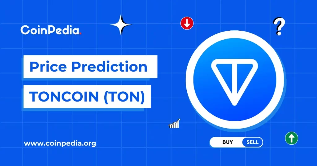 Previsão de preço do Toncoin 2024 – 2030: O preço do TON atingirá US$ 10 no segundo trimestre?