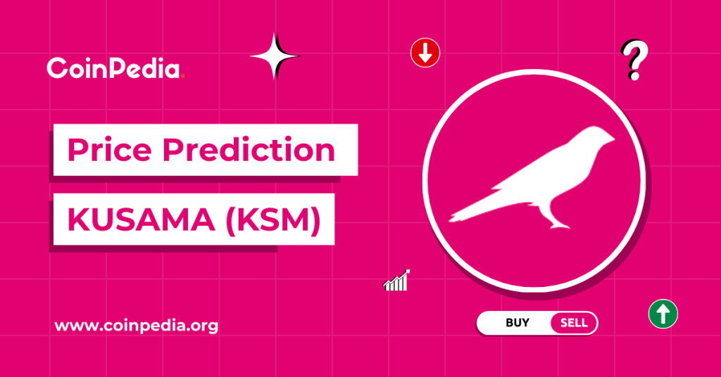 Kusama Coin (KSM) Price Prediction