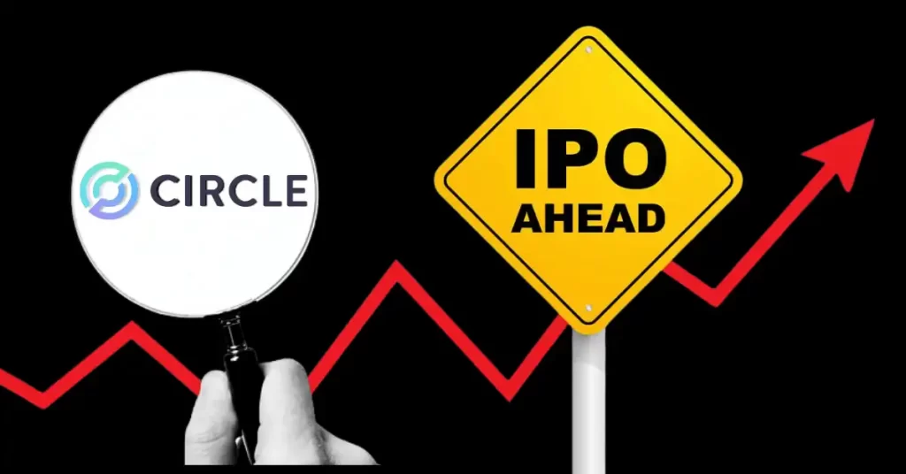 Circle IPO Incoming?! USDC Issuer Seeks to Shift Base to US Market from Ireland