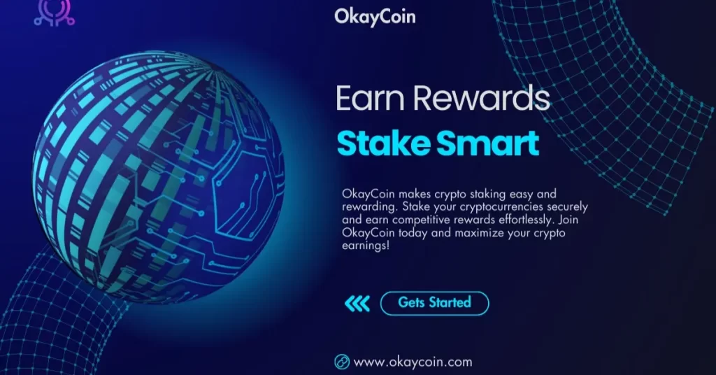 Earn Rewards With Crypto Staking On OkayCoin