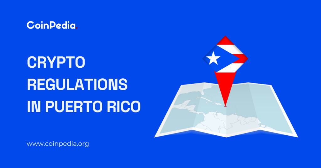 Crypto Regulations in Puerto Rico