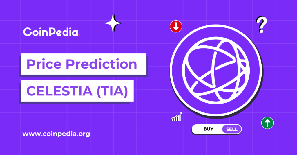 Прогноз цен на Celestia на 2024–2030 годы: достигнет ли TIA 20 долларов?