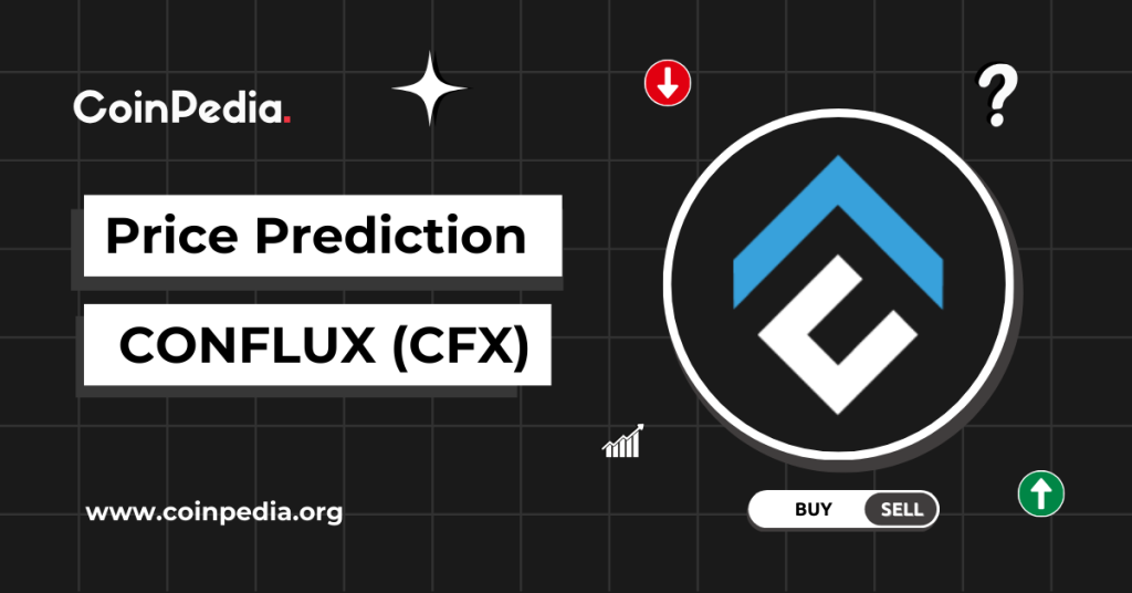 Conflux Price Prediction 2024  2030: Will CFX Price Record A New ATH?