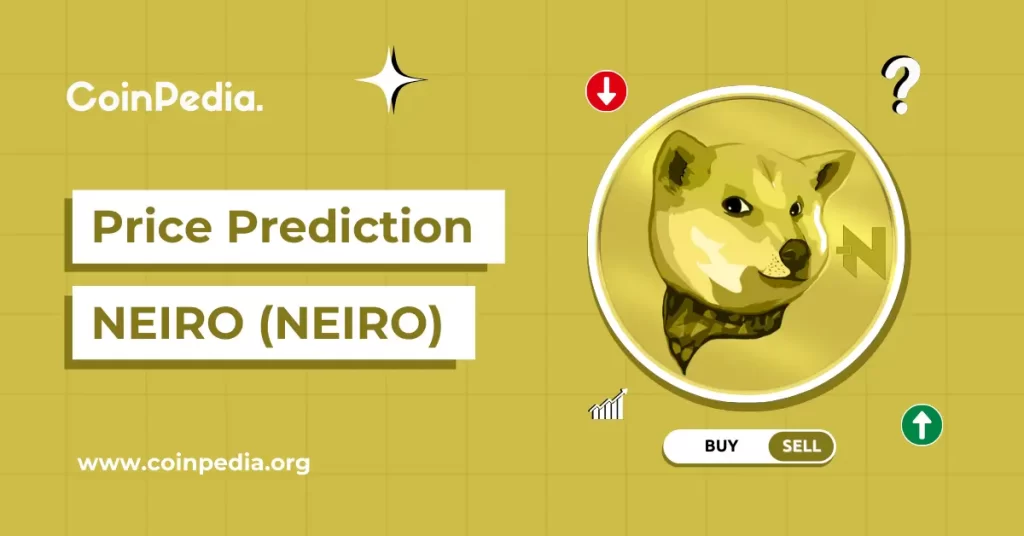 Neiro Price Prediction 2024 – 2030: NEIRO Memecoin To Hit $0.005?