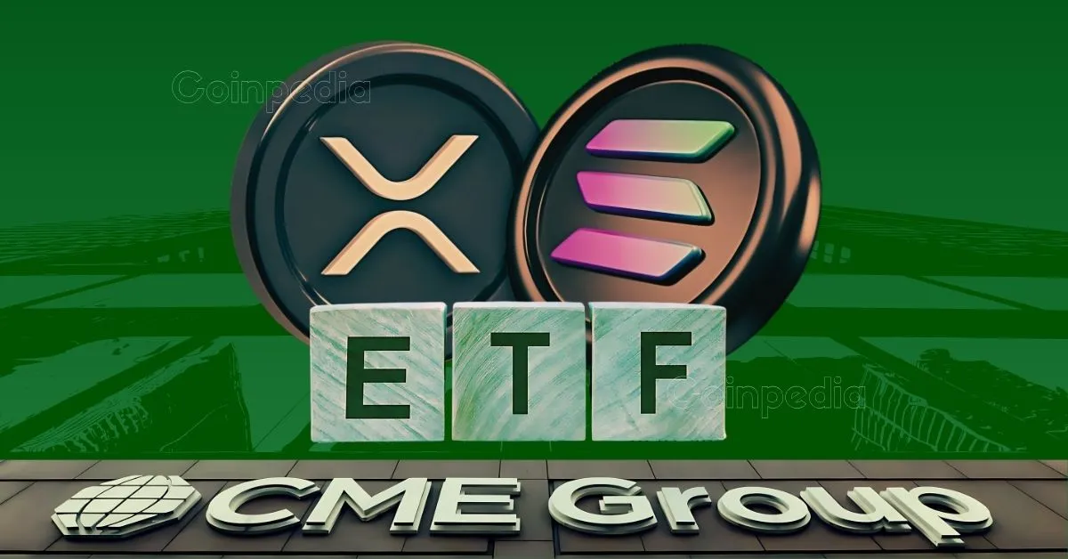 CME Group Plans XRP and Solana ETFs for February 2025 Launch