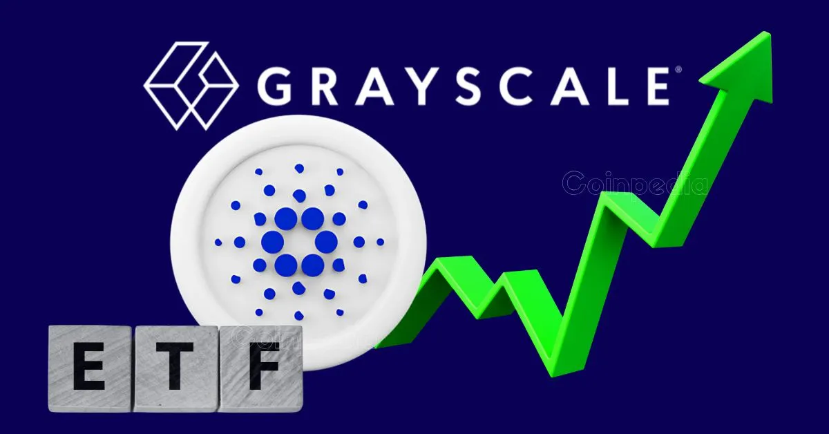 Big News Grayscale Files for Cardano Spot ETF, ADA Gains 10%