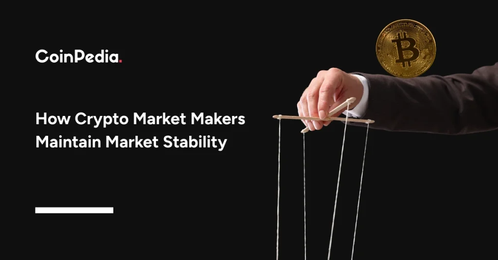 How Crypto Market Makers Maintain Market Stability