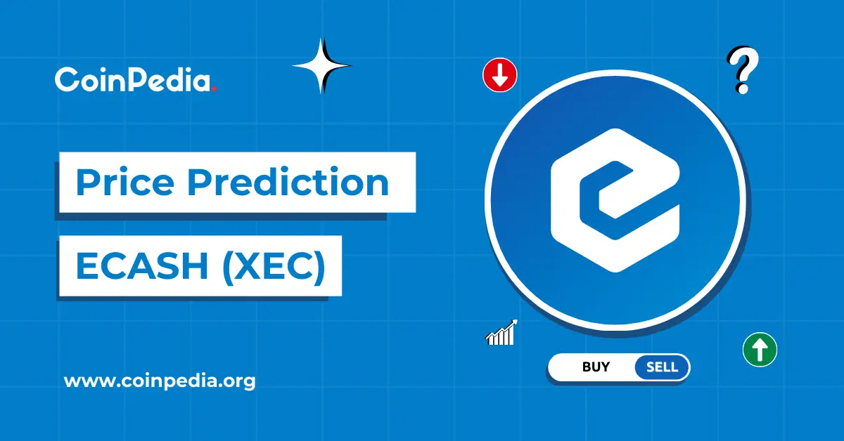 coinpedia.org - Elena R - eCash Price Prediction 2026, 2027 - 2030: Will XEC Price Record 2X Surge? eCash (XEC) Price Prediction 2022, 2023, 2024, 2025
