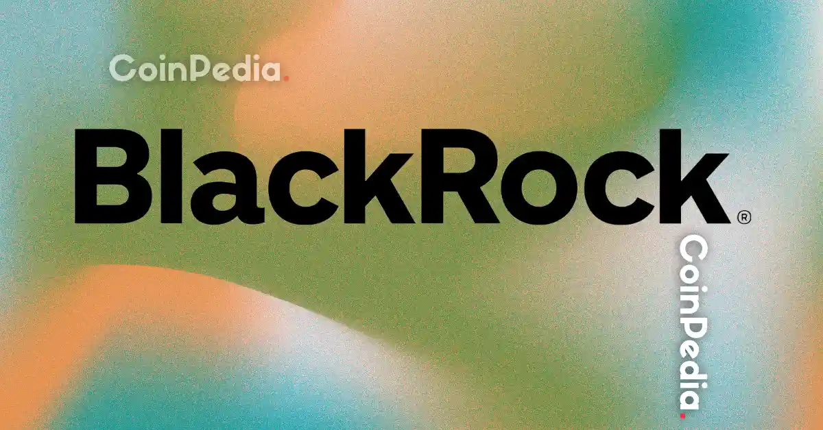 Is Ripple Powering BlackRock’s $100 Trillion Blockchain Vision?
