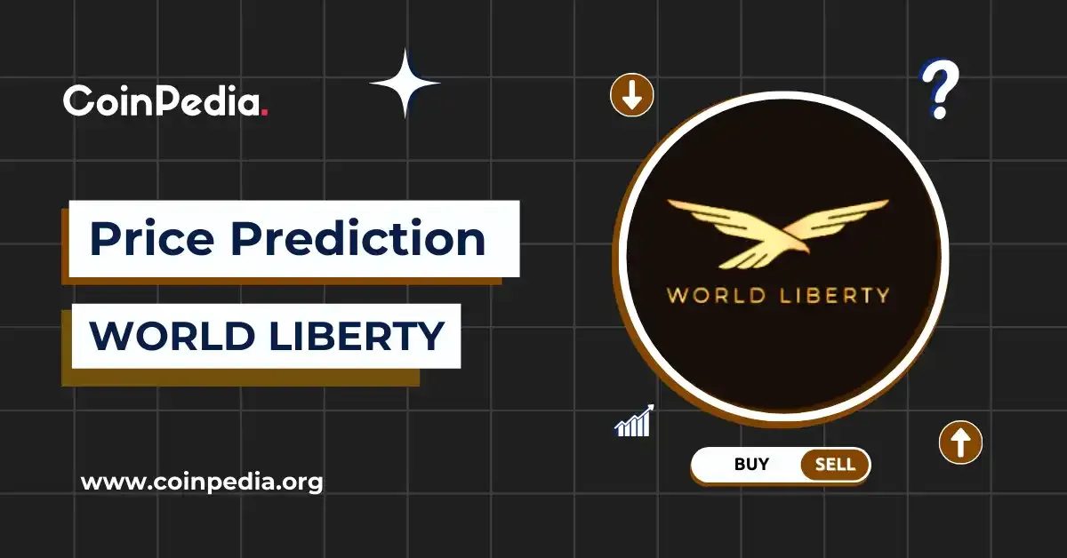 World Liberty Financial (WLFI) Price Prediction 2026, 2027 – 2030