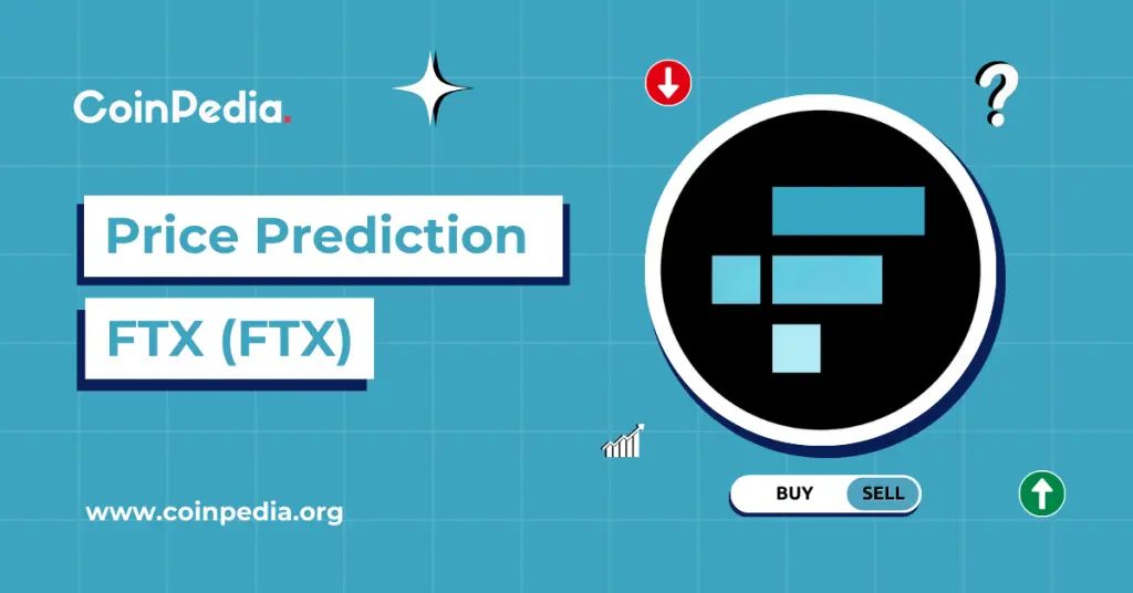 FTX Token (FTT) Outlook and Price Projections Through 2030