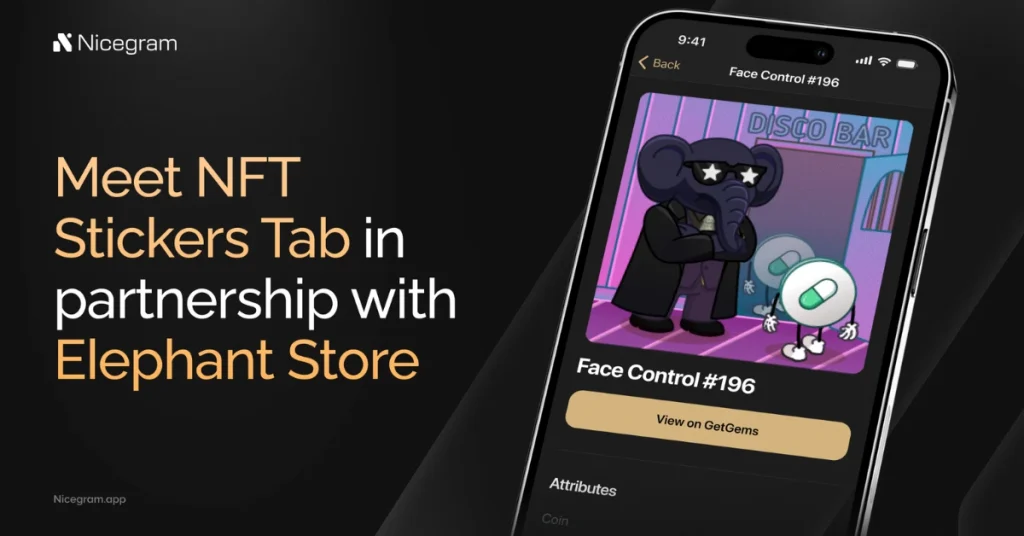 Nicegram and Elephant Store Introduce a New Framework for Digital Collectibles