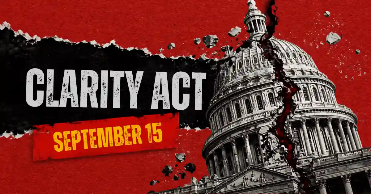 Cracked US Capitol building with text reading CLARITY ACT September 15.